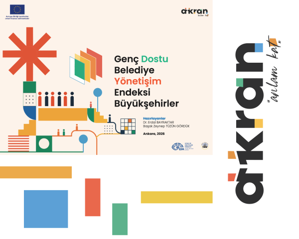 Genç Dostu Belediye Yönetişim Endeksi: Büyükşehirler Araştırması Yayınlandı!